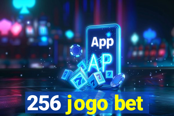 256 jogo bet